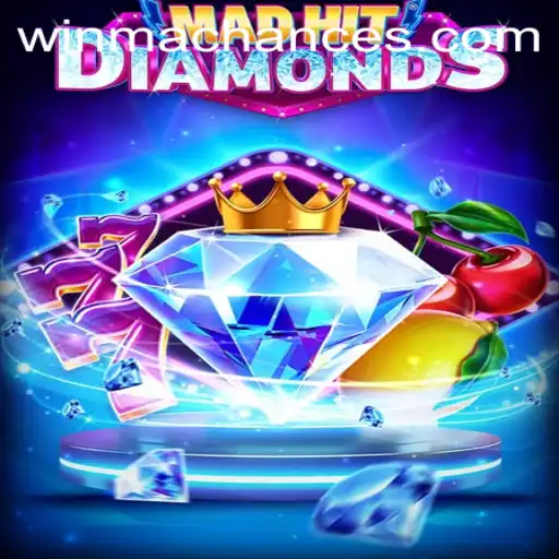 Exploring the Thrills of MadHitDiamonds: Your Guide to Winning with WinMaChance